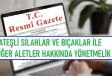 Ateşli Silahlar ve Bıçaklar Yönetmeliğinde Değişiklik