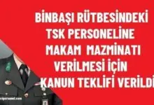 Binbaşılara Makam Tazminatı Ödenmesi İçin Kanun Teklifi Verildi