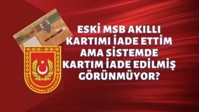 Eski MSB Akıllı Kartımı İade Ettim Ama Sistemde Kartım İade Edilmiş Görünmüyor
