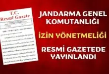 Jandarma Genel Komutanlığı İzin Yönetmeliği Resmi Gazetede Yayınlandı
