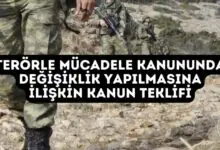 Terorle Mucadele Kanununda Degisiklik Yapilmasina Iliskin Kanun Teklifi