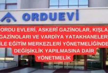 Ordu evleri, Askerî Gazinolar, Kışla Gazinoları ve Vardiya Yatakhaneleri ile Eğitim Merkezleri Yönetmeliğinde Değişiklik