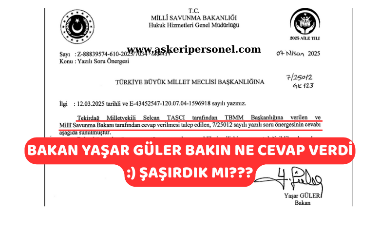 Askeri Personel 4 Bakan Yasar Guler Astsubay Tazminatlarina Bakin Ne Cevap Verdi