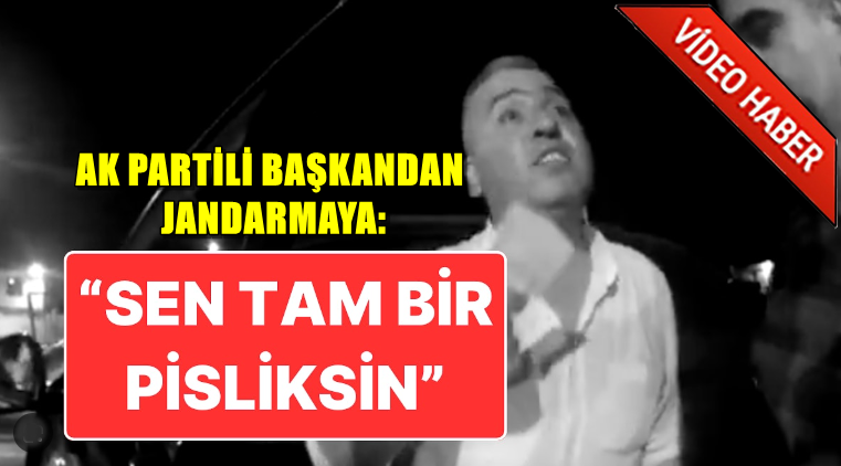 Ak Partili Başkandan Jandarma Astsubayına Pislikten Başka Bir şey Değilsin