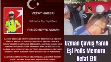 Uzman Çavuş Yüksel Akhan Yaralı Eşi Polis Memuru Sümeyye Akhan Hayatını Kaybetti