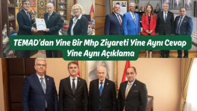 TEMAD'dan Yine Bir Mhp Ziyareti Yine Aynı Cevap Yine Aynı Açıklama